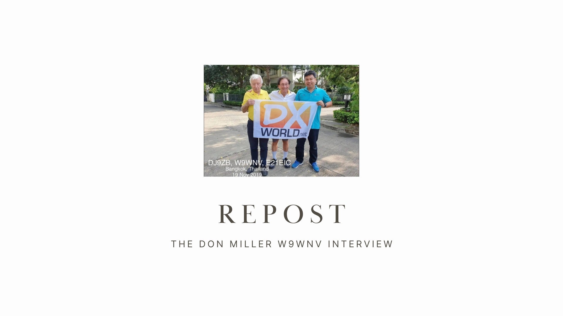 Repost: 🎙️ The Don Miller W9WNV Interview