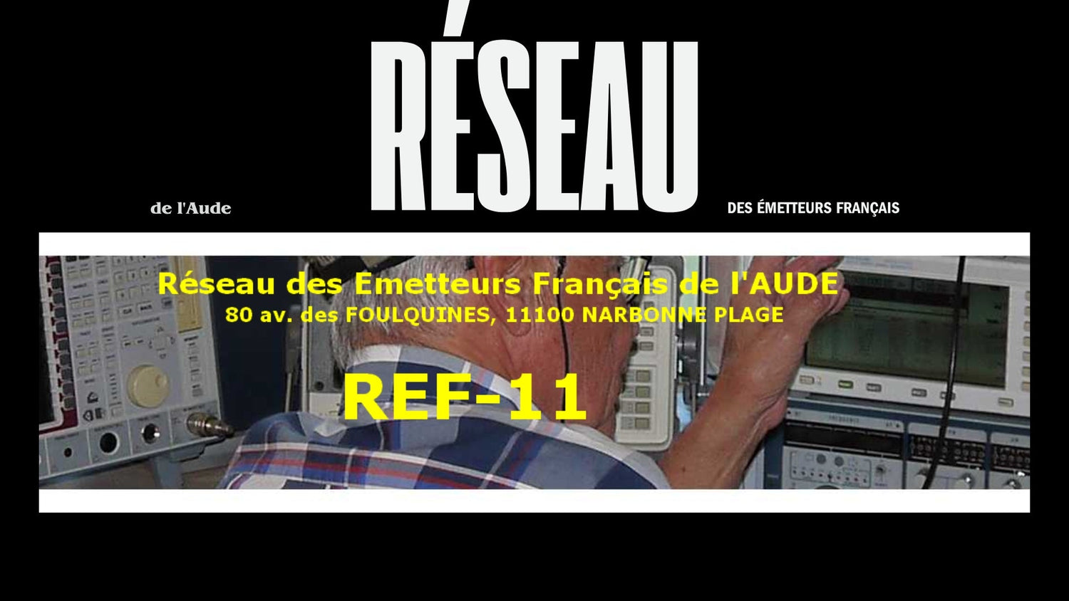 Aude: Le REF 11, un Point de Ralliement pour les Radioamateurs à Narbonne Plage