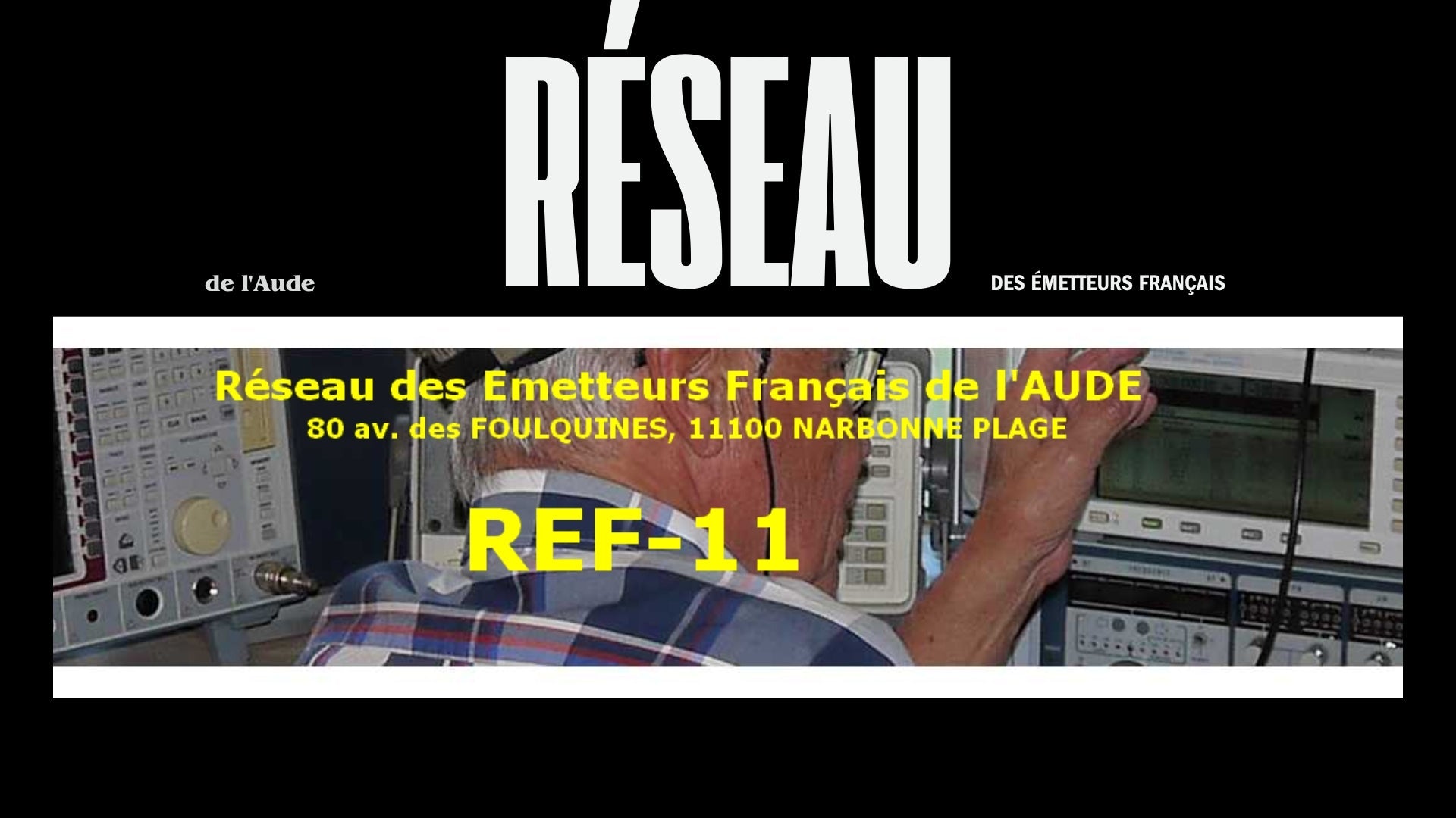 Aude: Le REF 11, un Point de Ralliement pour les Radioamateurs à Narbonne Plage