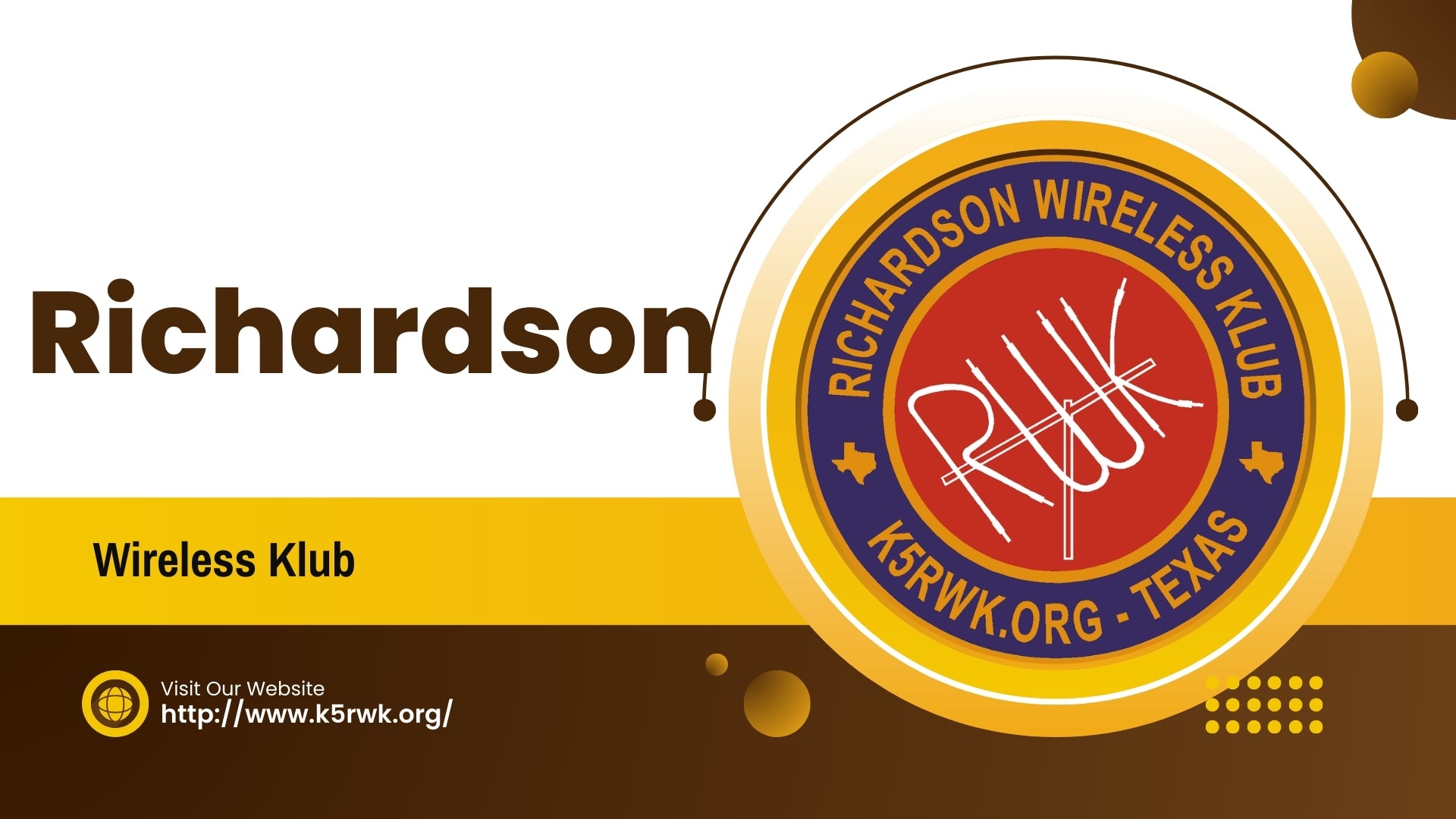Richardson Wireless Klub (RWK): A Lifelong Hobby and Community Service