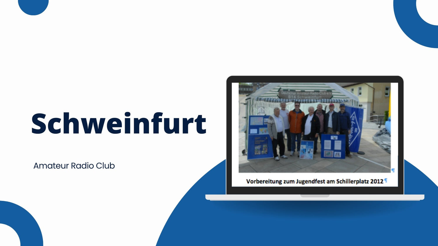 Welcome to the Schweinfurt Amateur Radio Club (B14)!