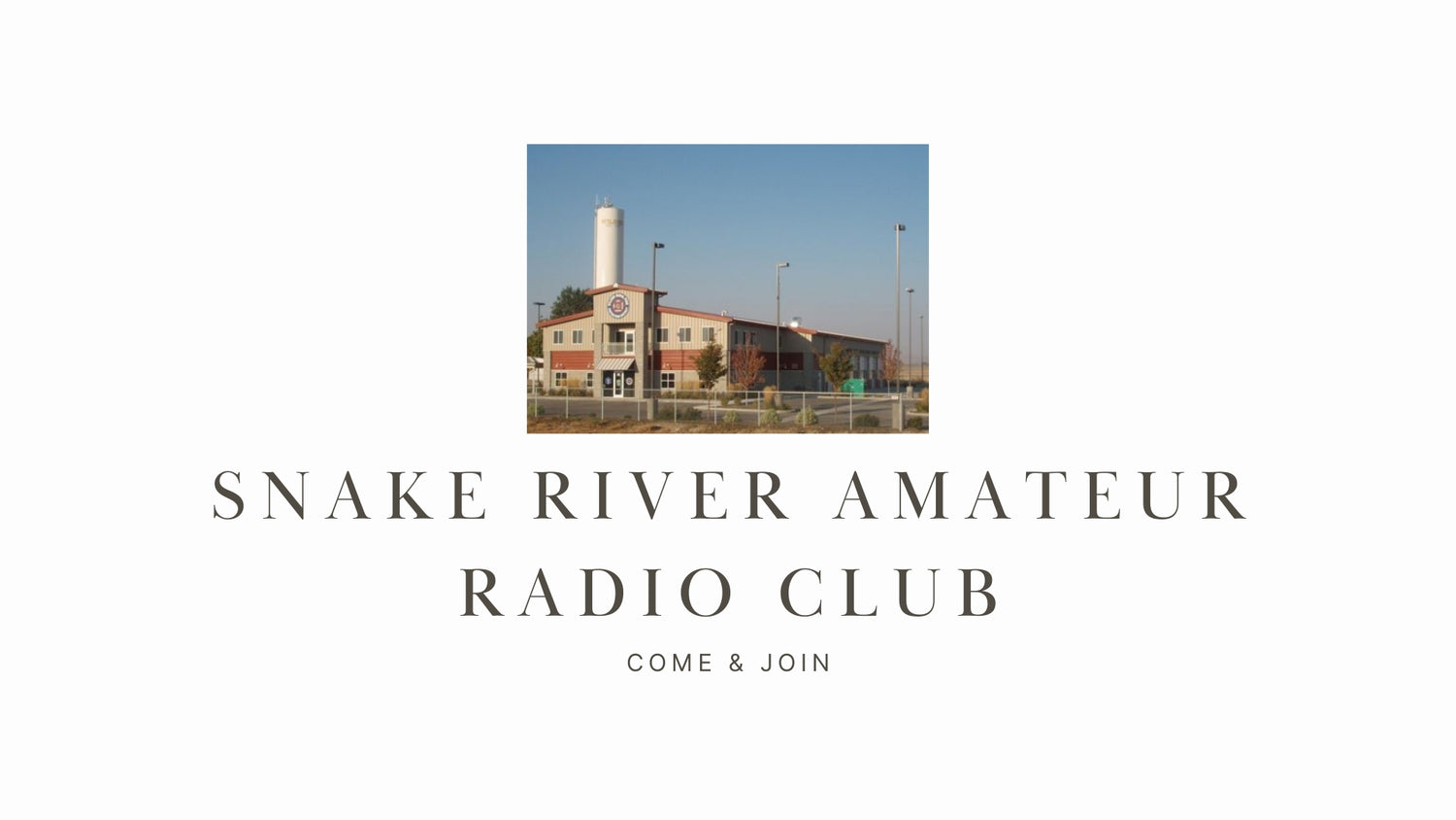 Snake River Amateur Radio Club (K7SI): A Diverse Club in Caldwell with a Fun Focus (Consider Reaching Out)