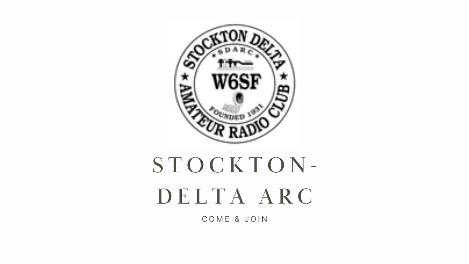 Stockton-Delta ARC: Connecting the Community through Amateur Radio