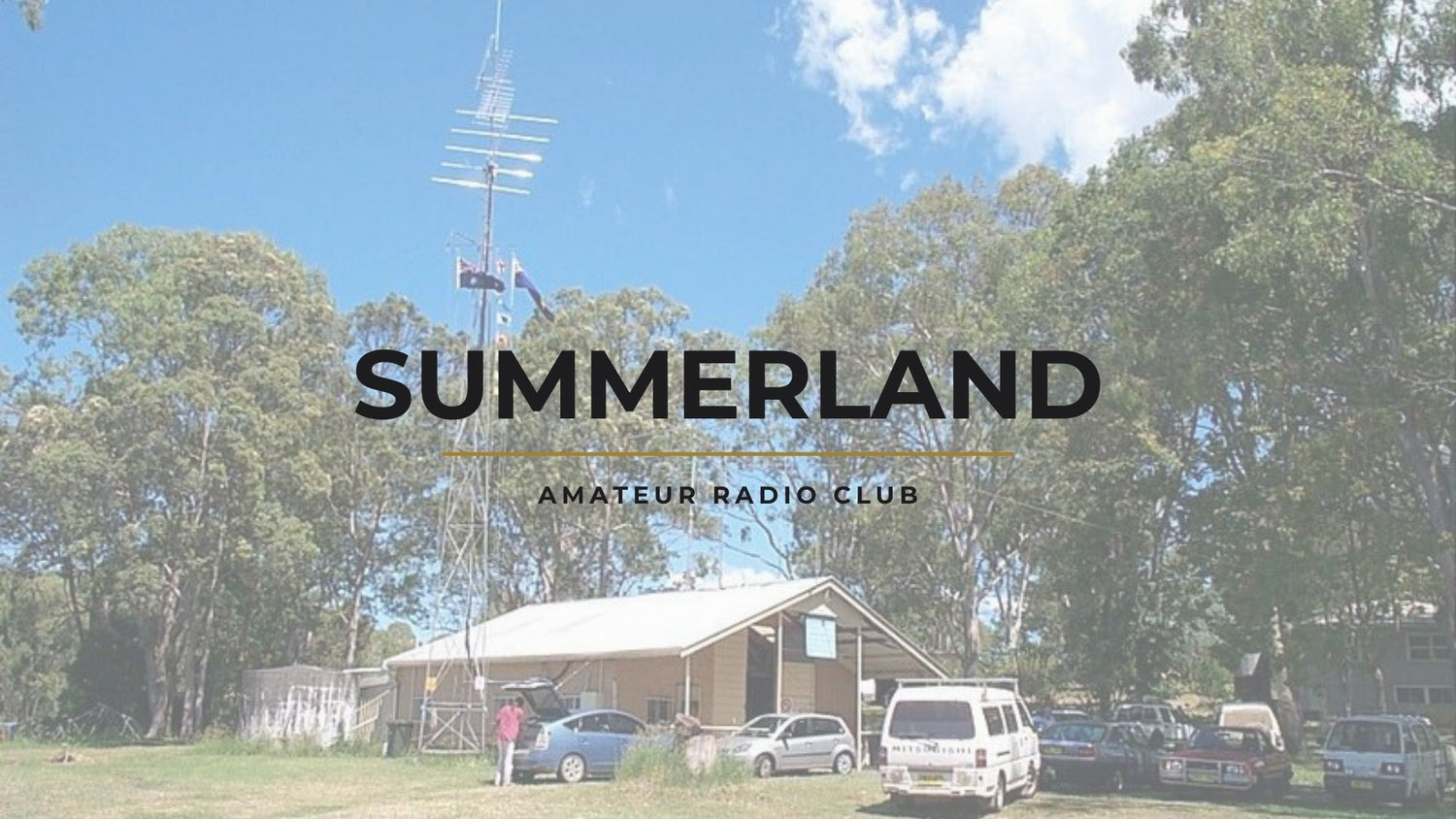 Summerland Amateur Radio Club: Keeping the Northern Rivers Connected Since 1959