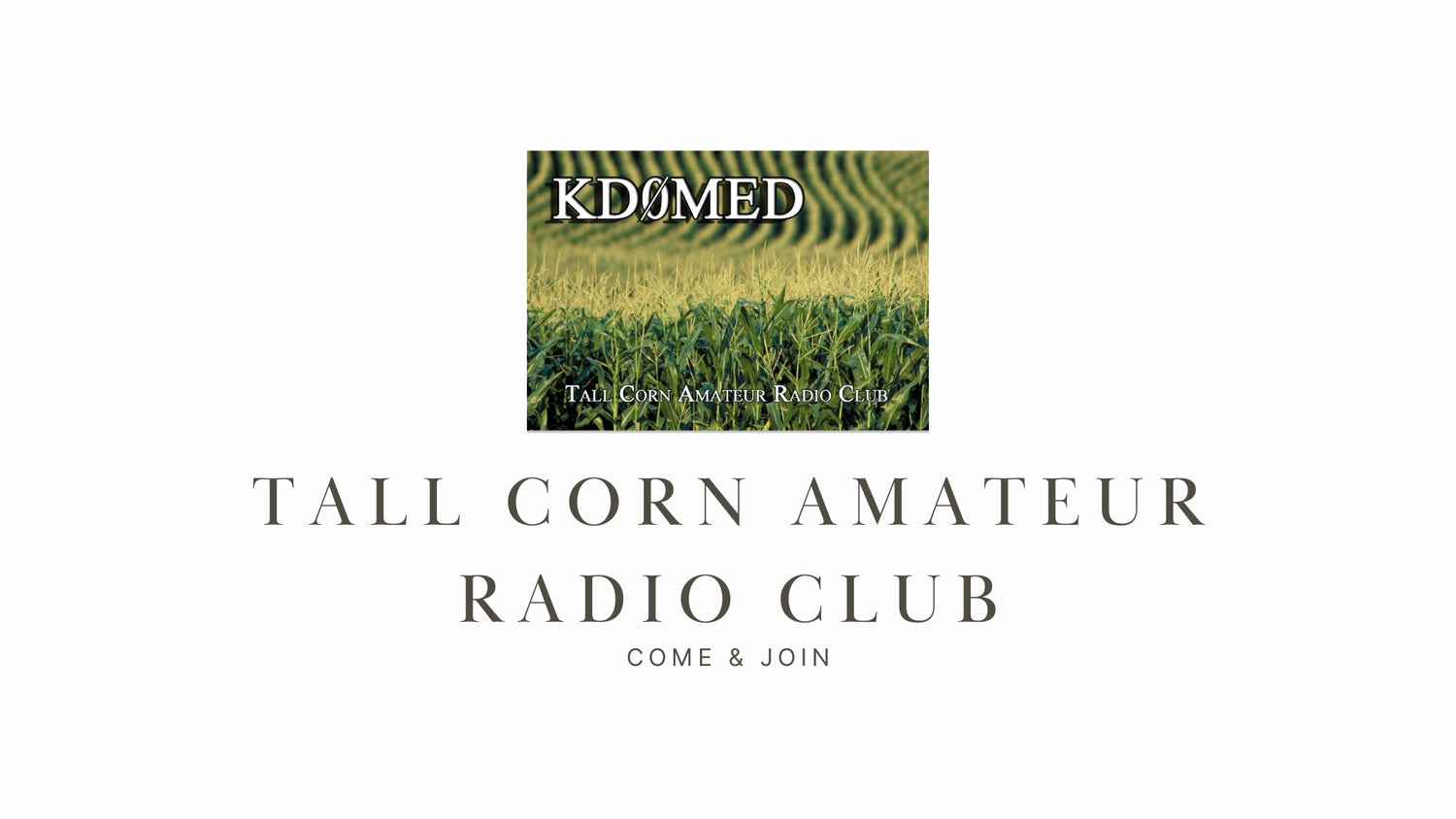 Dive Deep into the World of Ham Radio with the Tall Corn Amateur Radio Club (KD0MED)