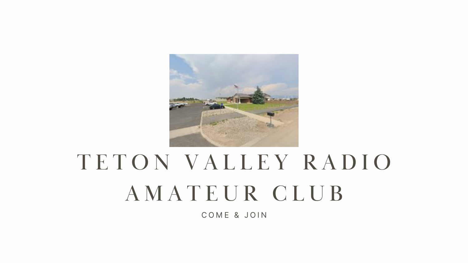 Diverse Activities and Community Spirit: Explore the Teton Valley Radio Amateur Club (W7RAC)
