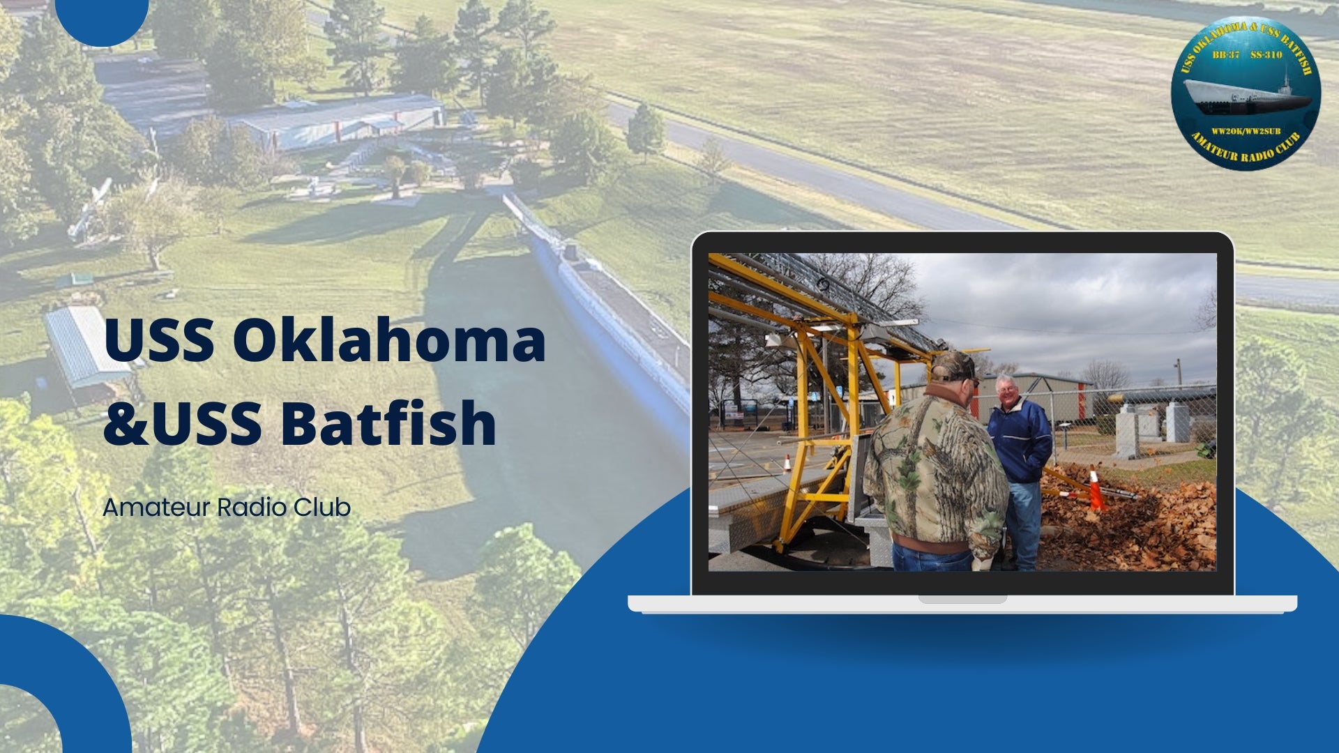 USS Oklahoma and USS Batfish Amateur Radio Club: Connecting History and Communication