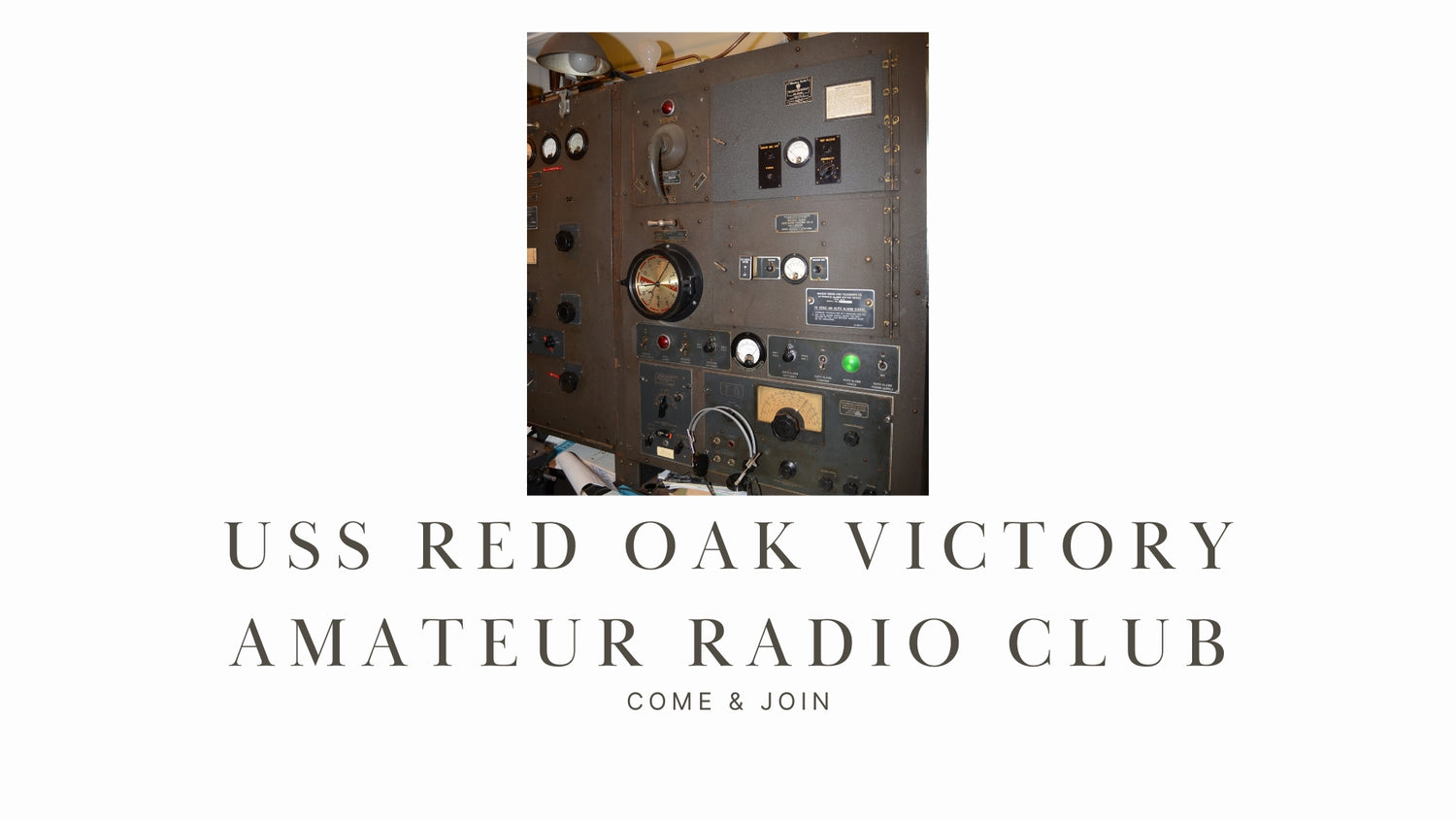 USS Red Oak Victory Amateur Radio Club: Connecting the Past with the Present