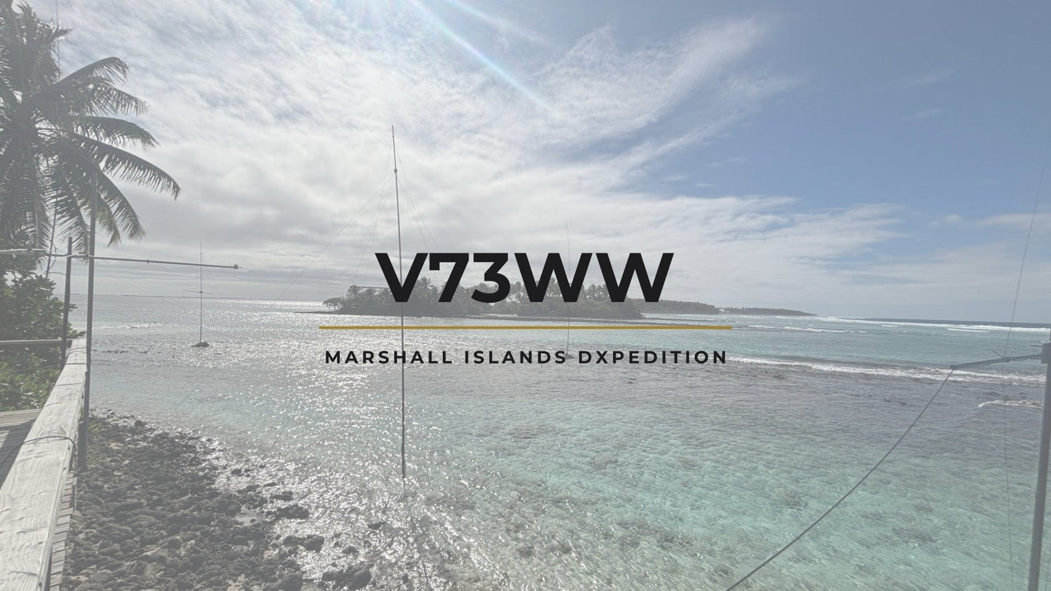 Repost: V73WW – DXpedition Update: Homeward Bound After Majuro Activation