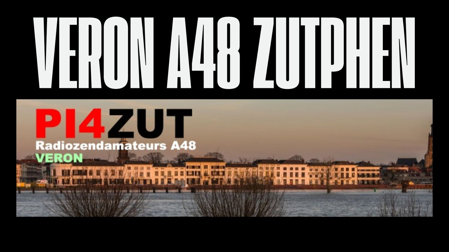 VERON A48 Zutphen: Your Hub for Amateur Radio in Eefde