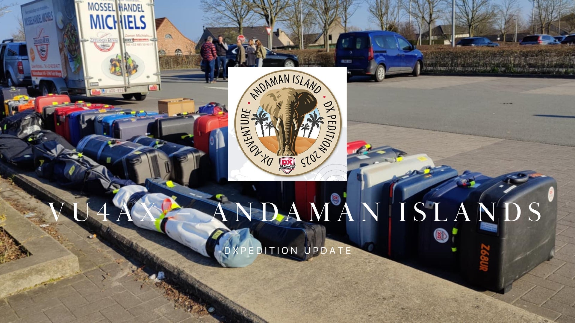 Repost: VU4AX – Andaman Islands DXpedition Update