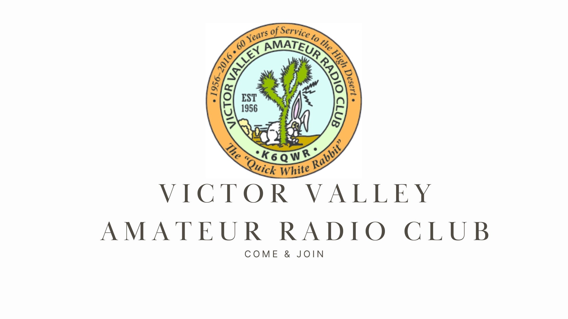 K6QWR Victor Valley Amateur Radio Club: Serving the High Desert Community