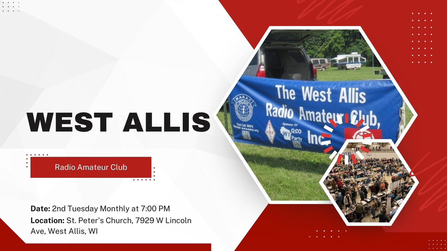 West Allis Radio Amateur Club, Inc. Overview
