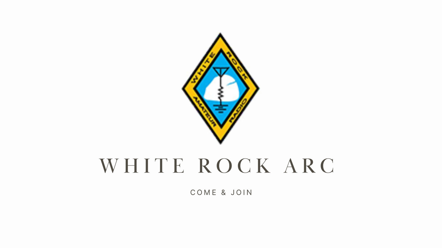 Explore Ham Radio with White Rock ARC (WRARC)!