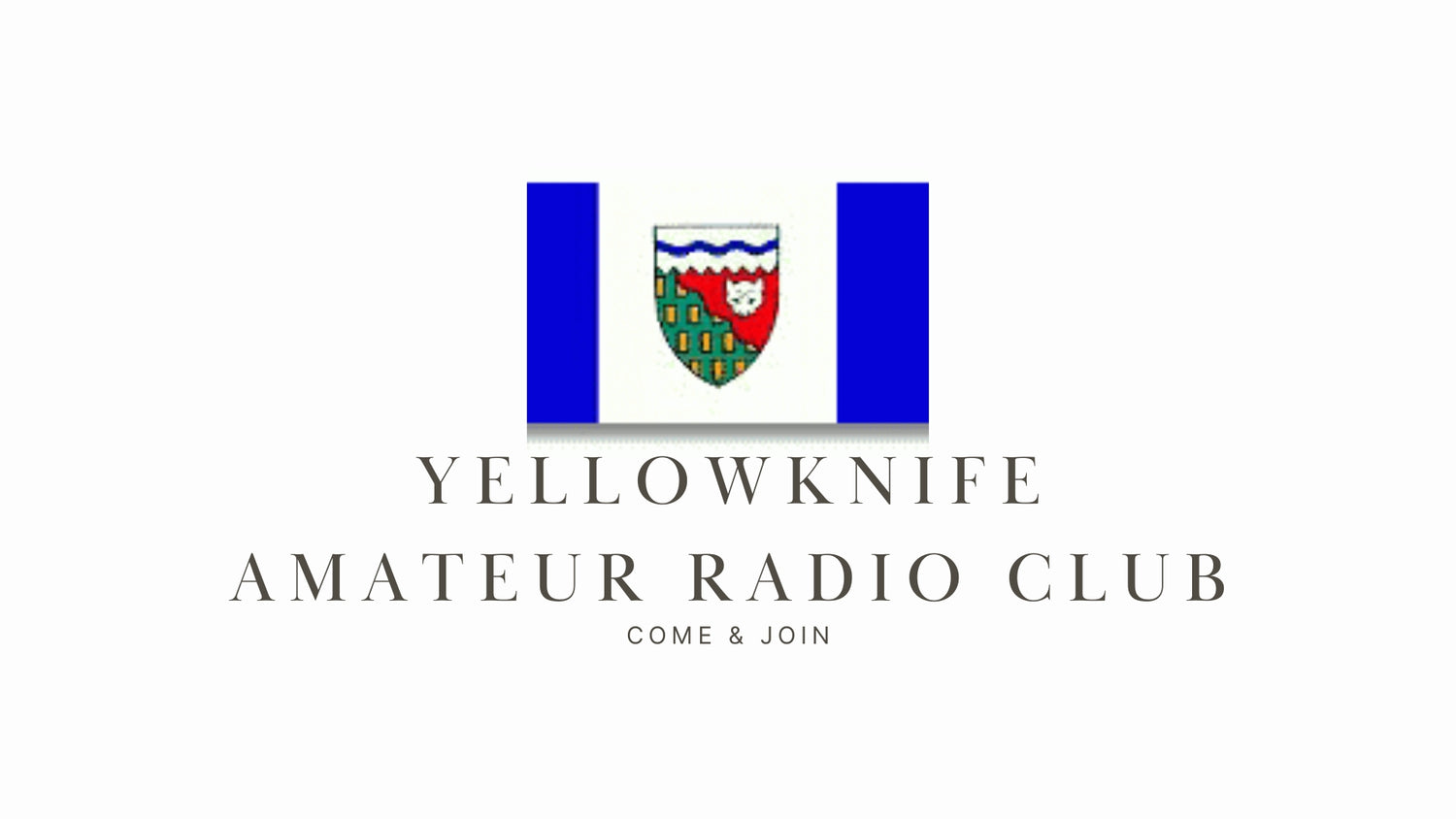 Explore Ham Radio in Yellowknife with the Yellowknife ARC!