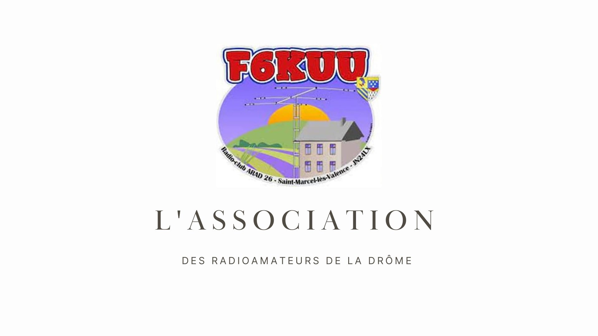 Drôme : L'Association des Radioamateurs de la Drôme, un Pôle Actif à Saint-Marcel-lès-Valence