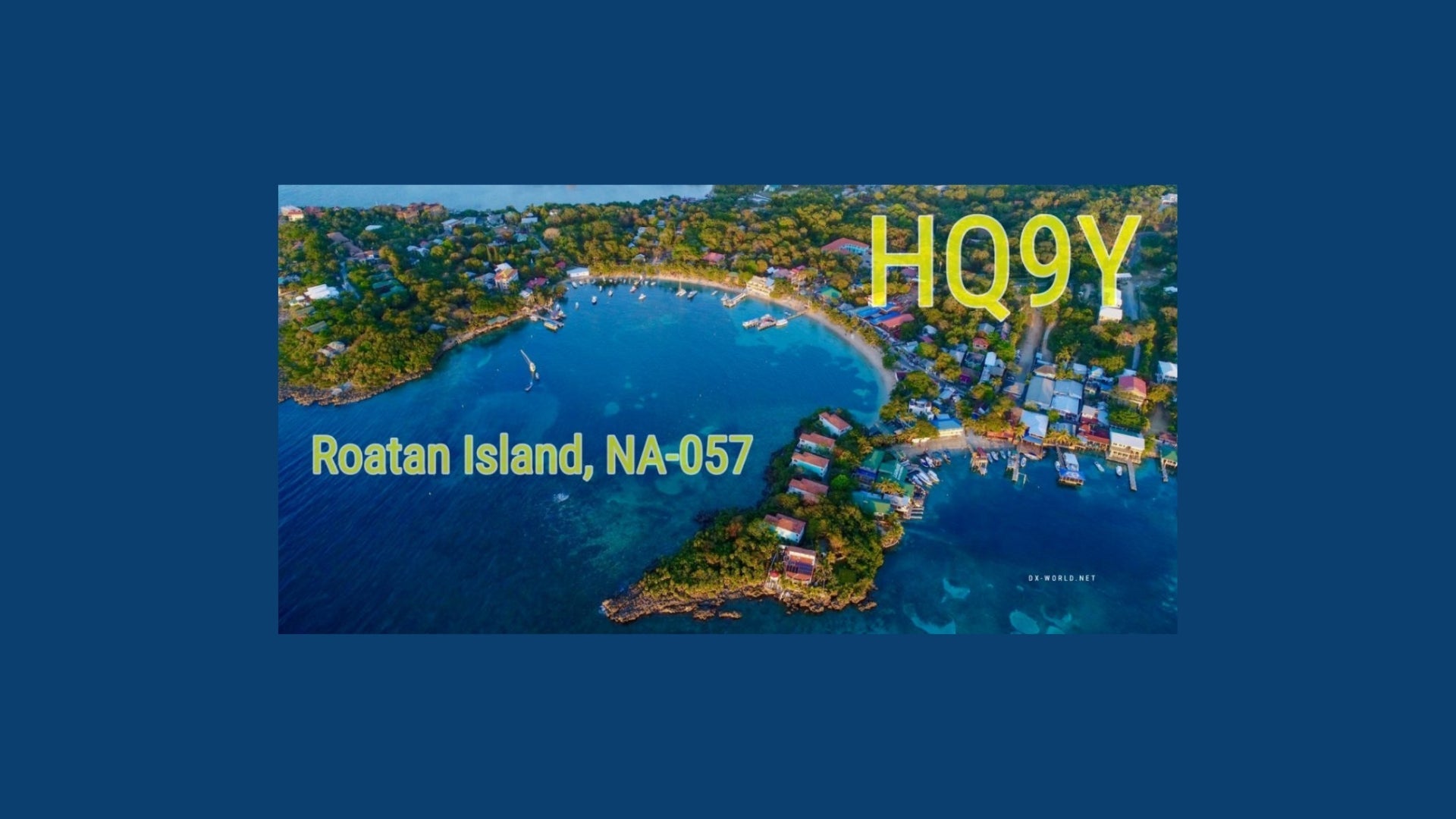 Repost:HQ9Y – Roatan Island DXpedition Announcement