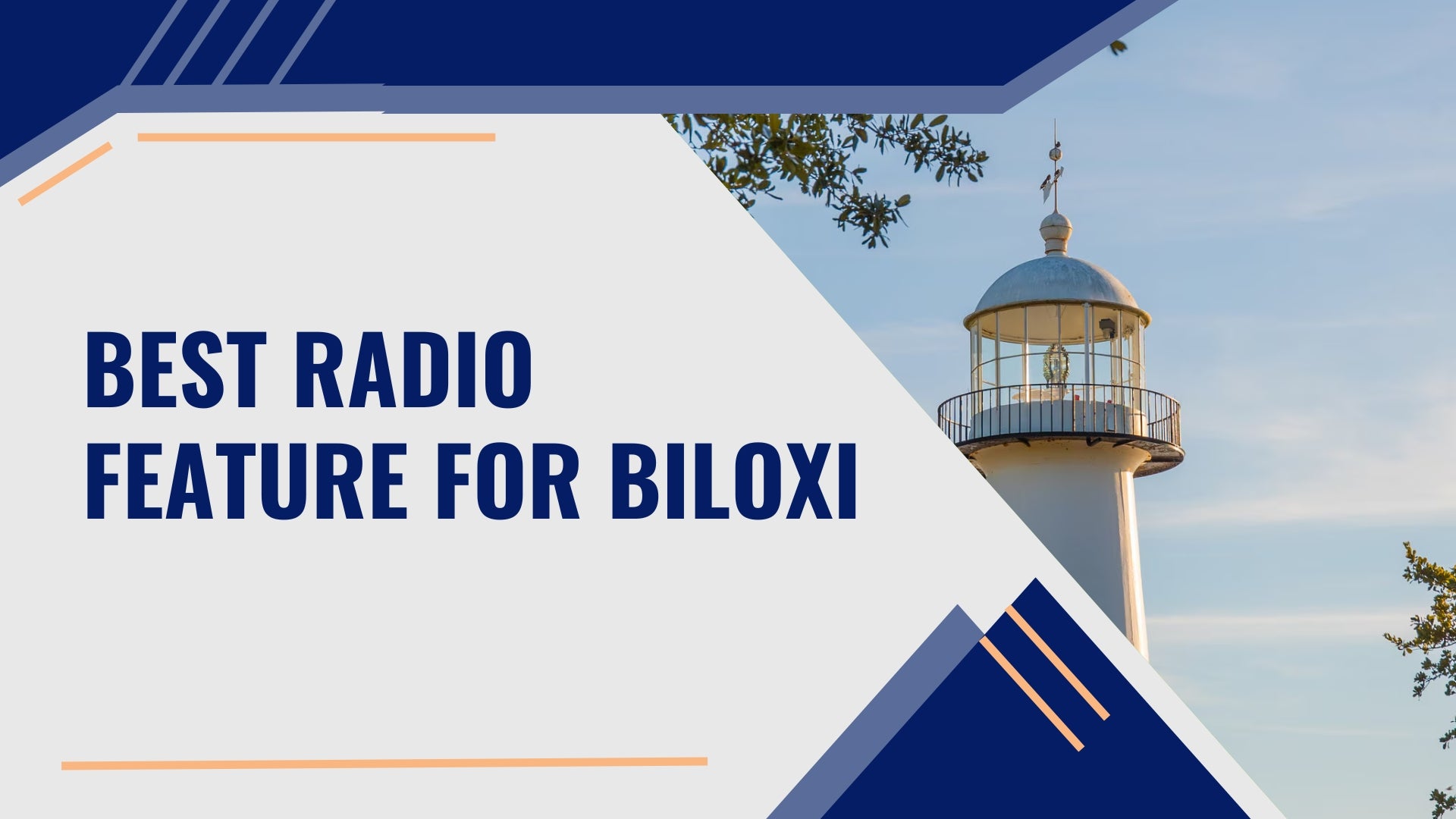 What's The Best Radio Feature In Biloxi?