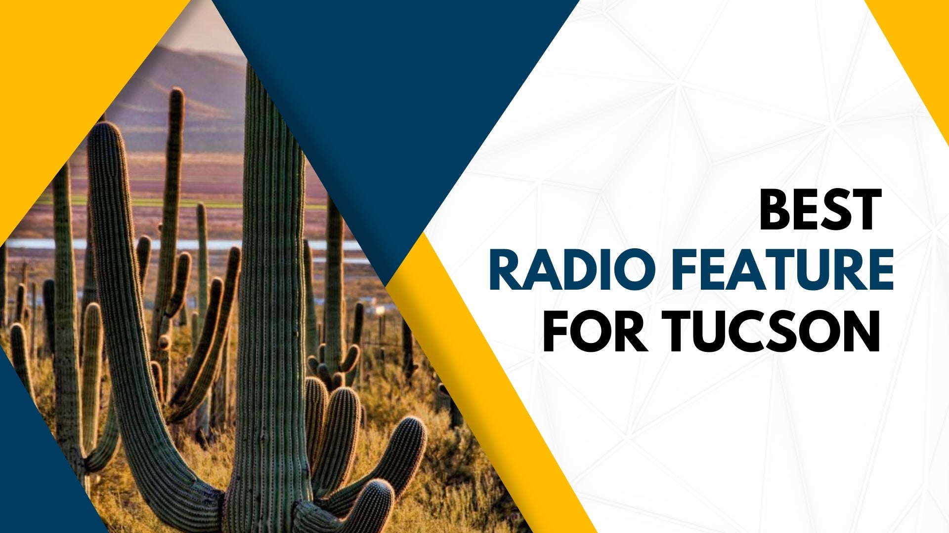 What's The Best Radio Feature For Tucson