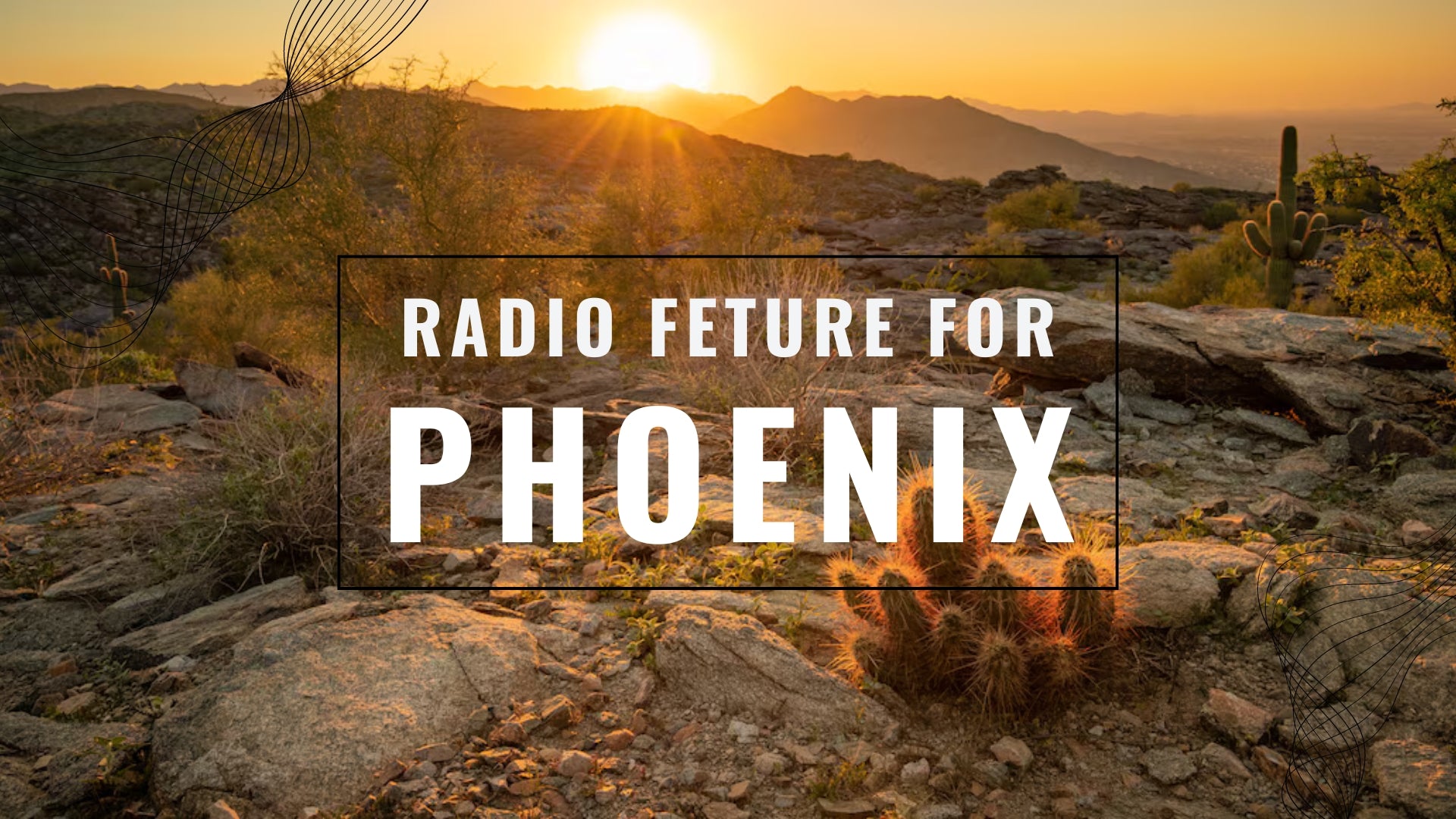 What's The Best Radio Feature For Phoenix