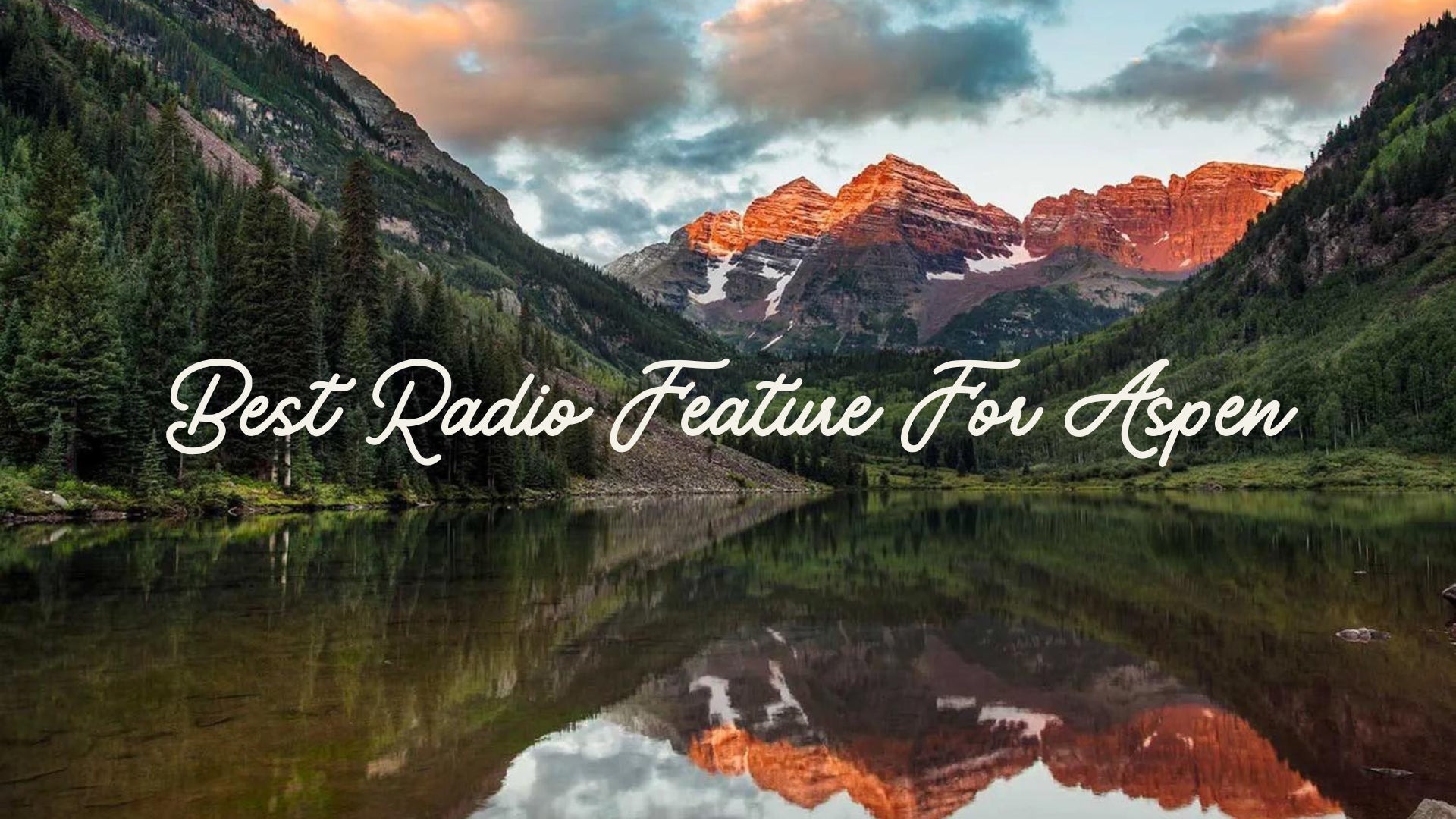 What's The Best Radio for Aspen: A Comprehensive Guide