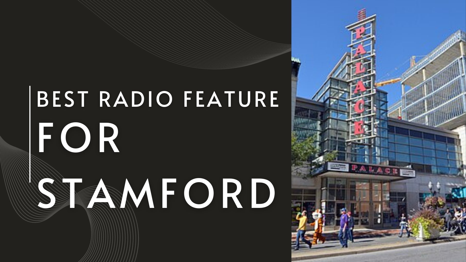What's The Best Radio For Stamford: A Comprehensive Guide