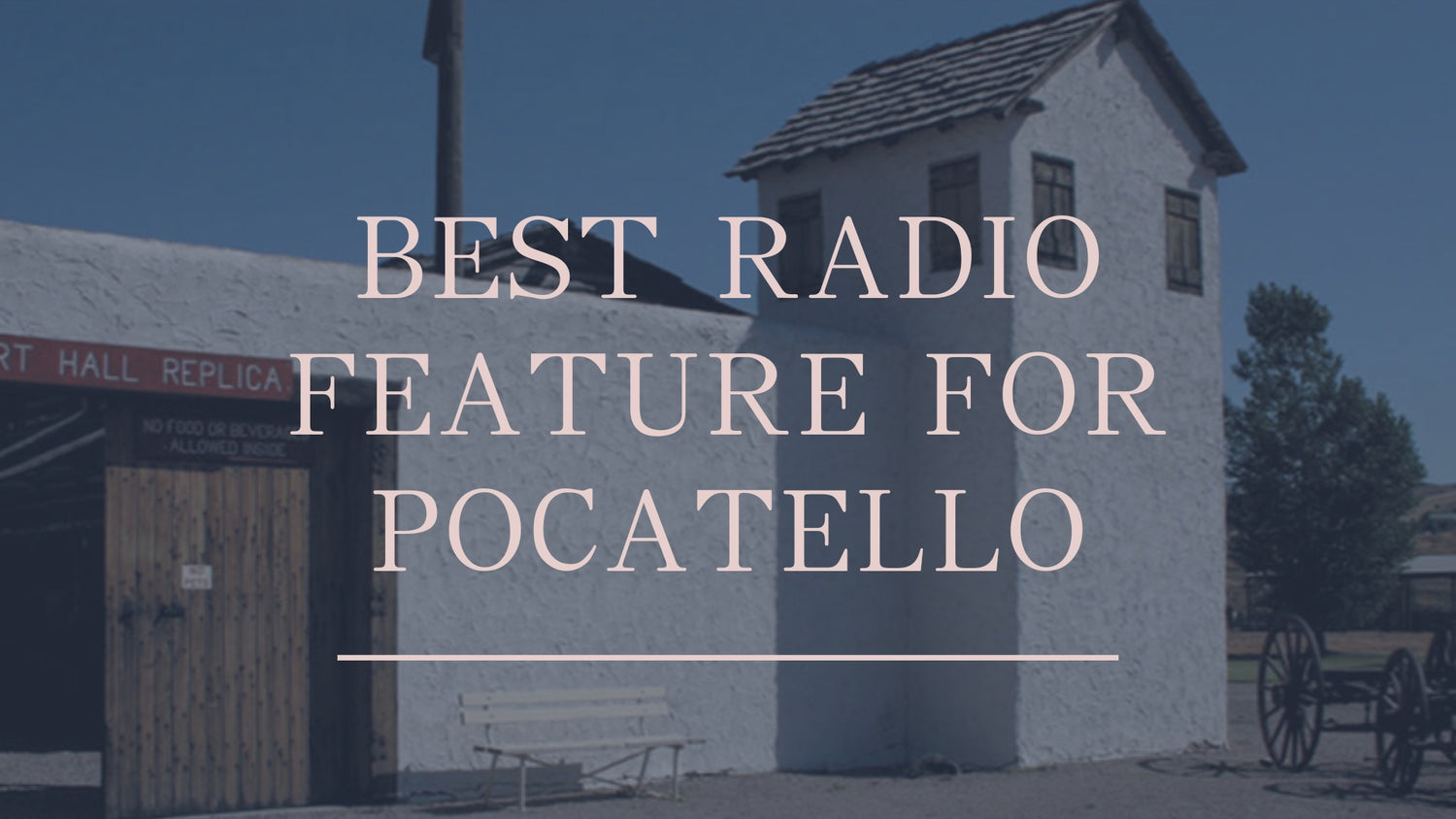 Here We Go: Discovering the Best Radio Features for Pocatello