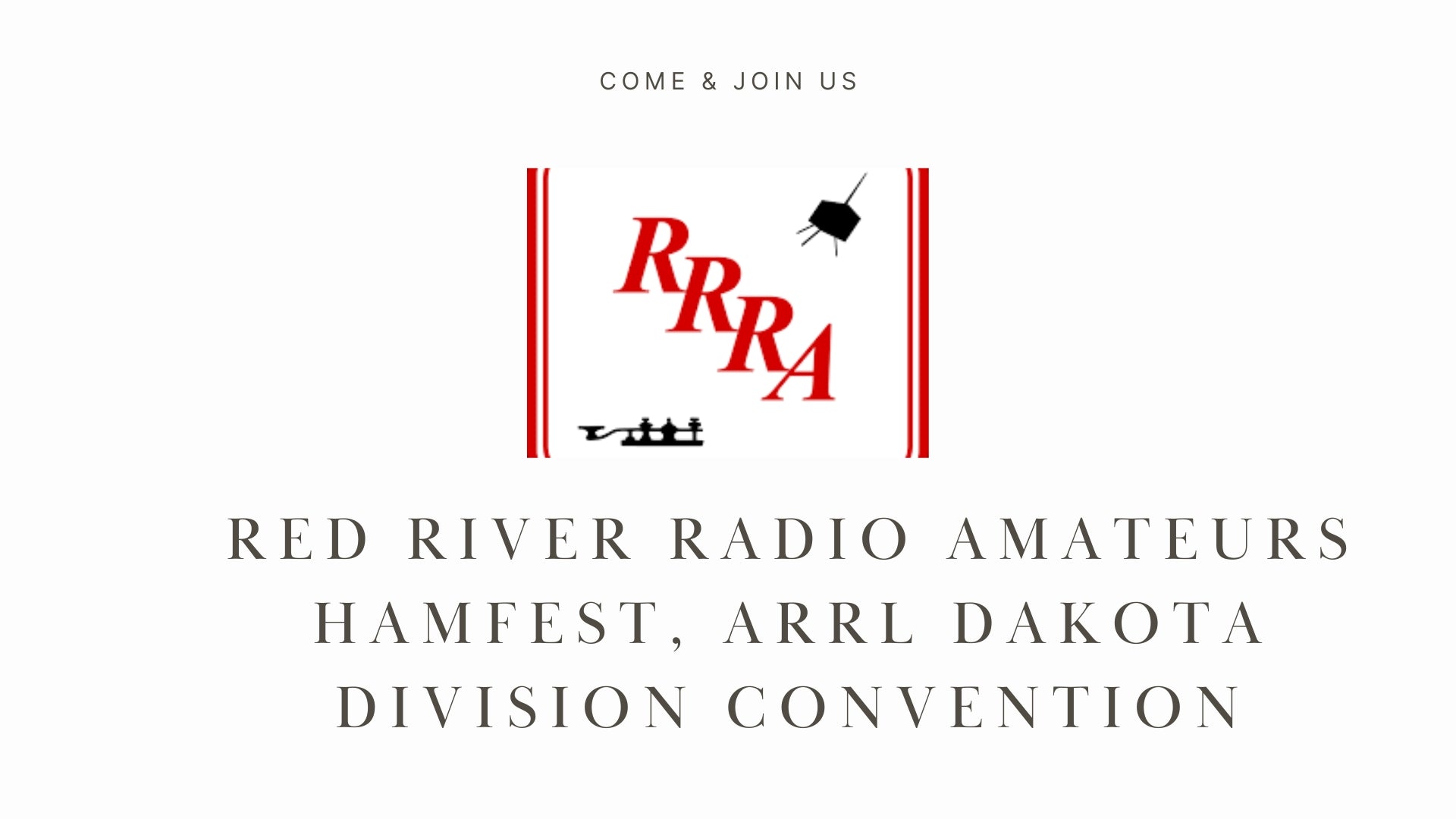 Red River Radio Amateurs Hamfest, ARRL Dakota Division Convention