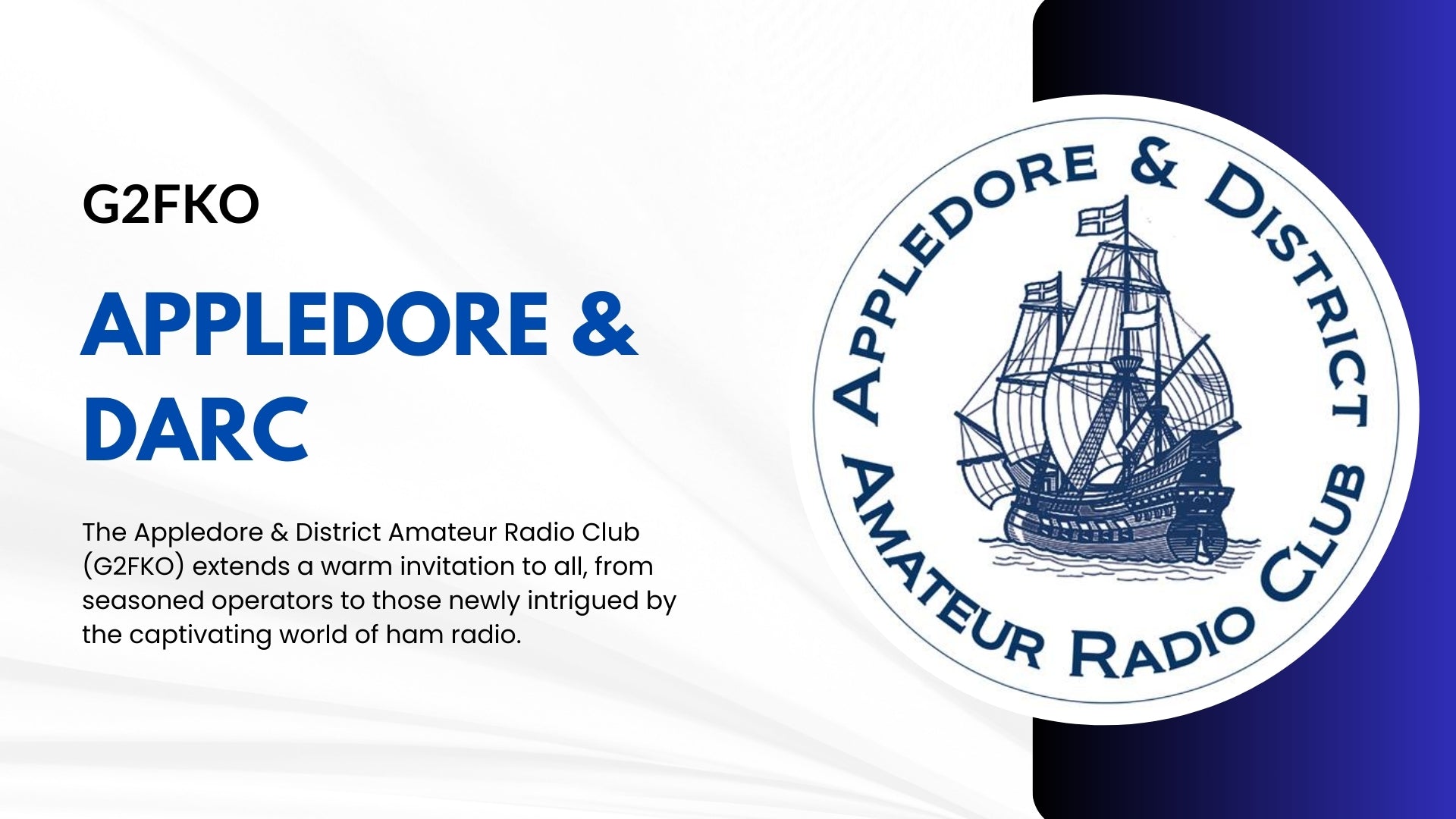 A Coastal Call: Appledore & DARC (G2FKO) Welcomes Radio Amateurs