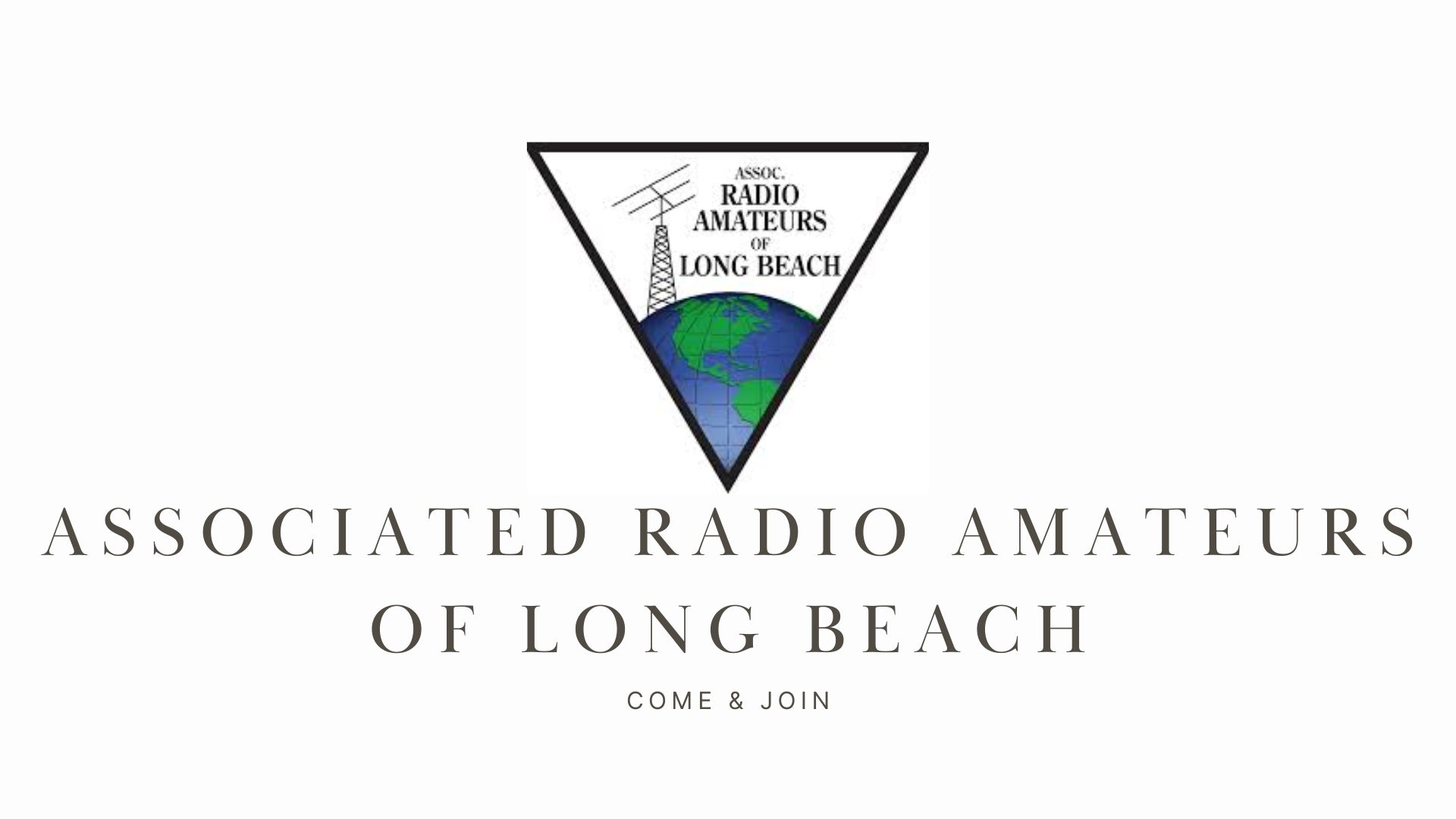 Associated Radio Amateurs of Long Beach: A Century of Community and Communication