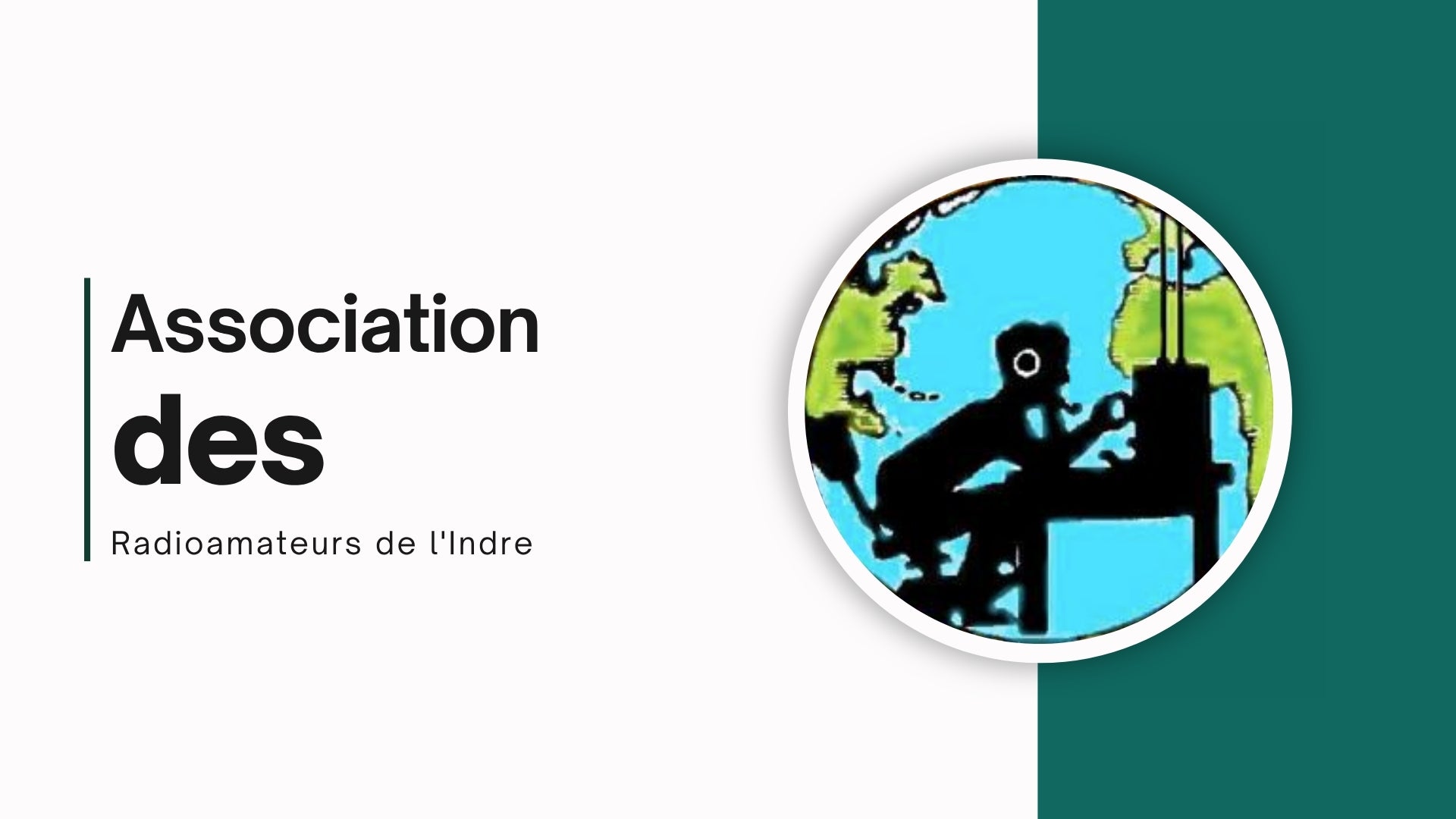 Indre : L'Association des Radioamateurs de l'Indre, Rayonnante depuis Châteauroux