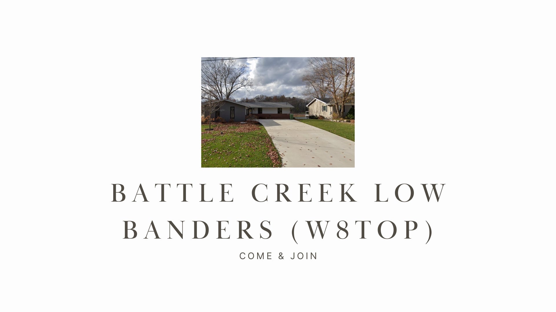 Keeping it Local with the Battle Creek Low Banders (W8TOP)!