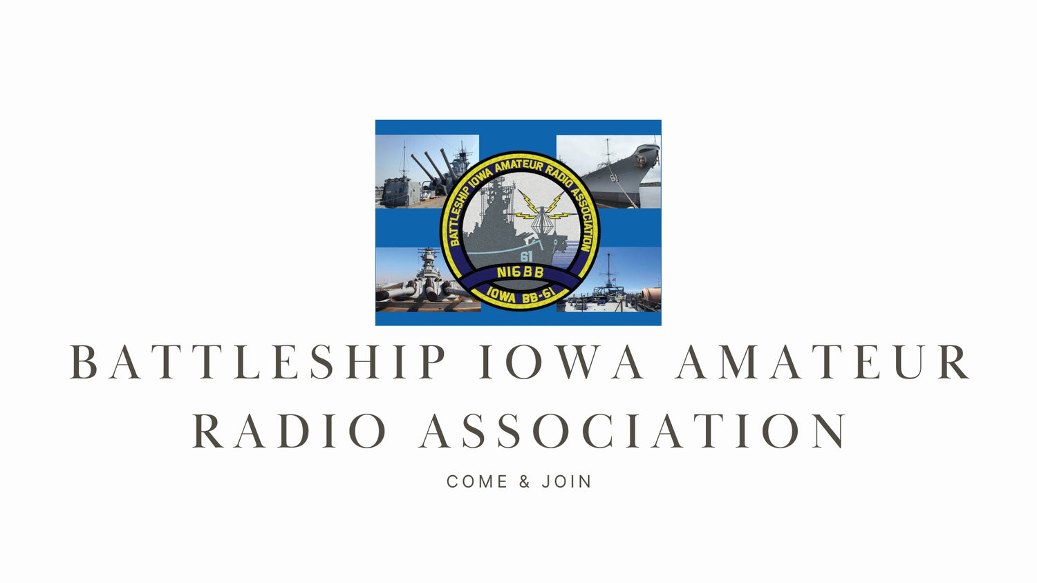 Battleship Iowa Amateur Radio Association: Bridging History and Ham Radio