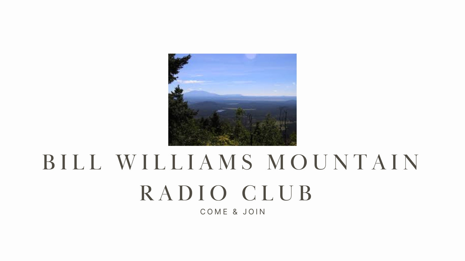 K7NAZ Bill Williams Mountain Radio Club: Connecting Enthusiasts in the Heart of Arizona