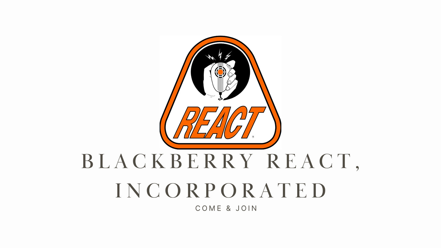 Blackberry REACT, Incorporated: Community and Communication