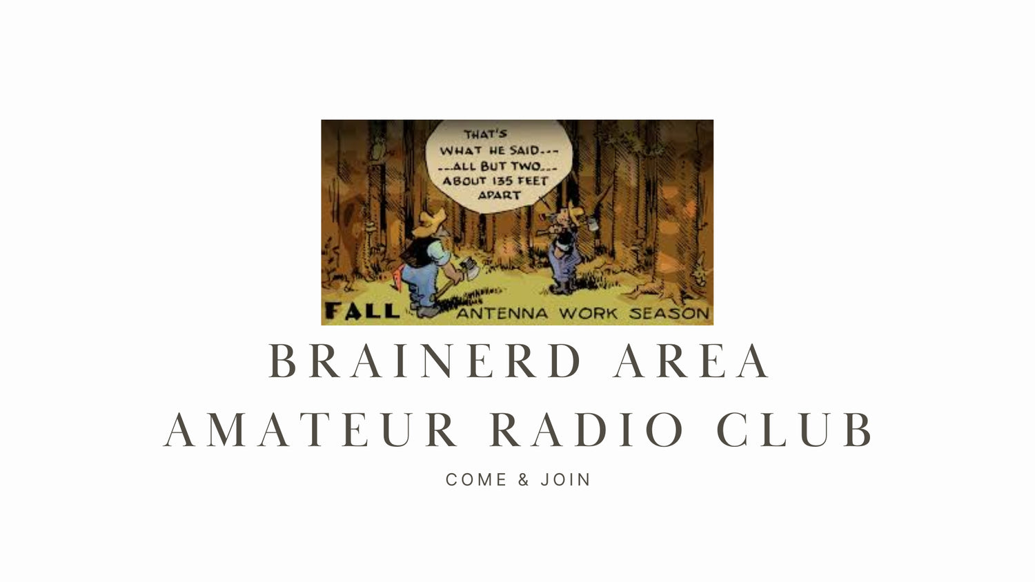 Find Your Niche in Ham Radio with the Brainerd Area Amateur Radio Club (W0UJ)!