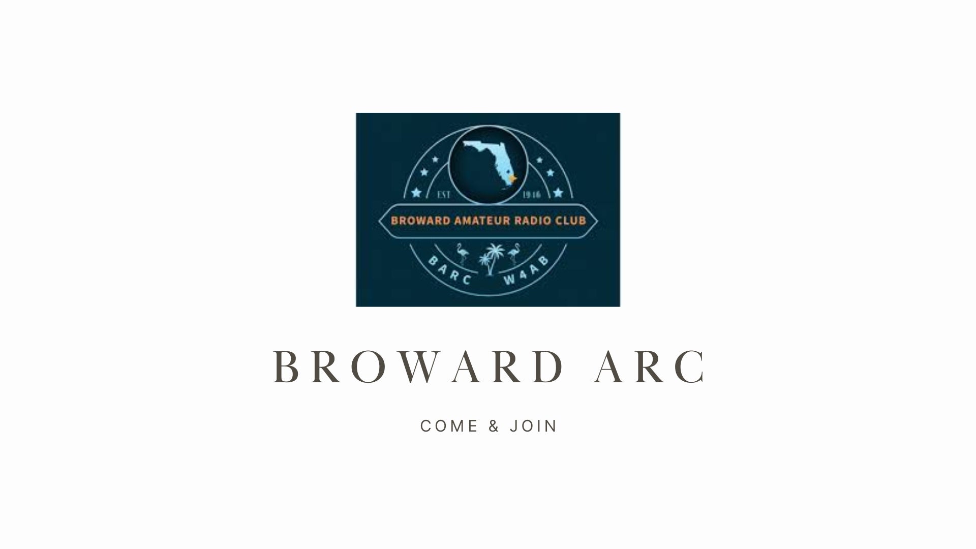 Broward ARC: A Historic Club for Hams in South Florida