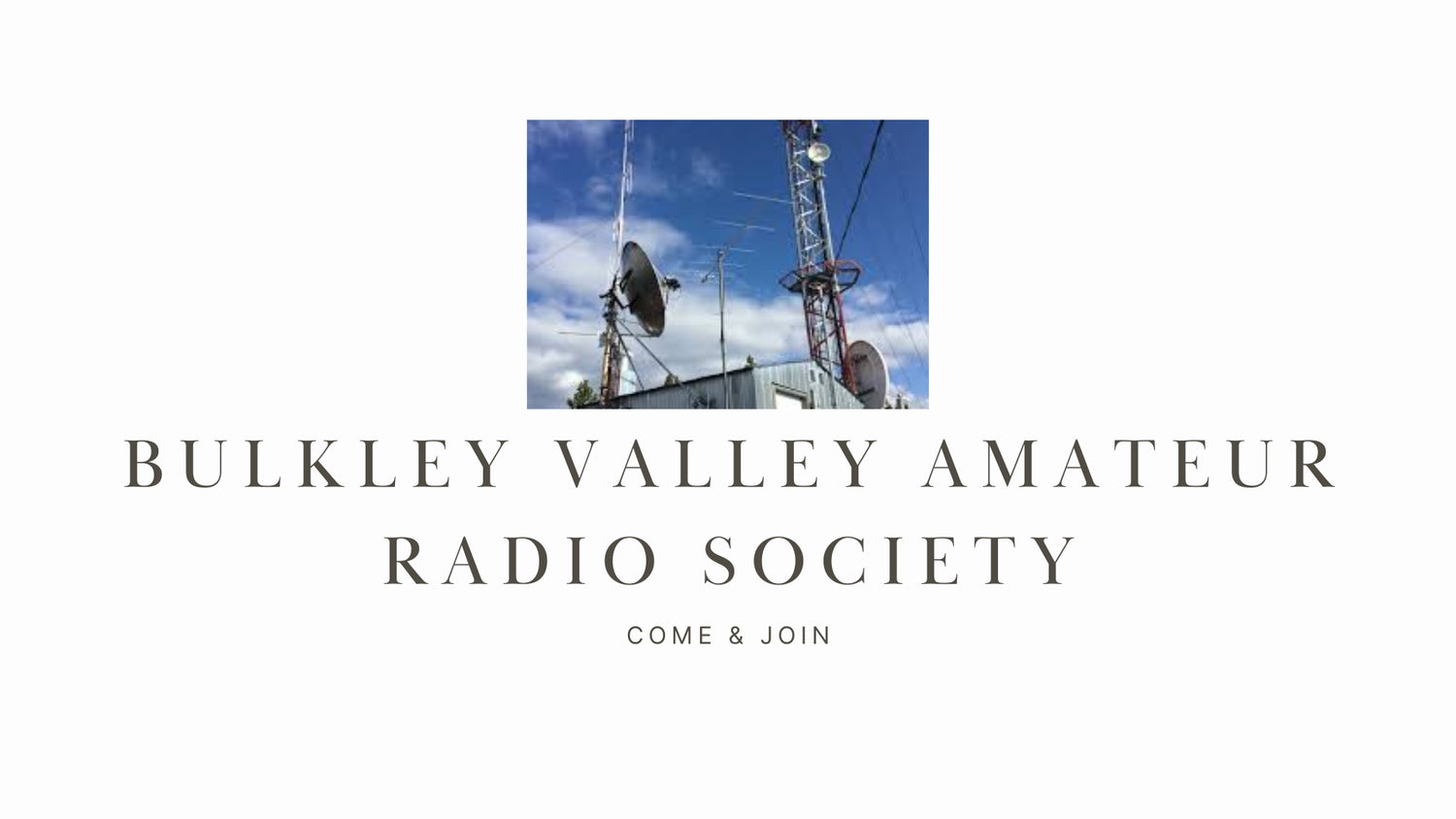 Dive into Ham Radio with Bulkley Valley Amateur Radio Society (BVARS)!