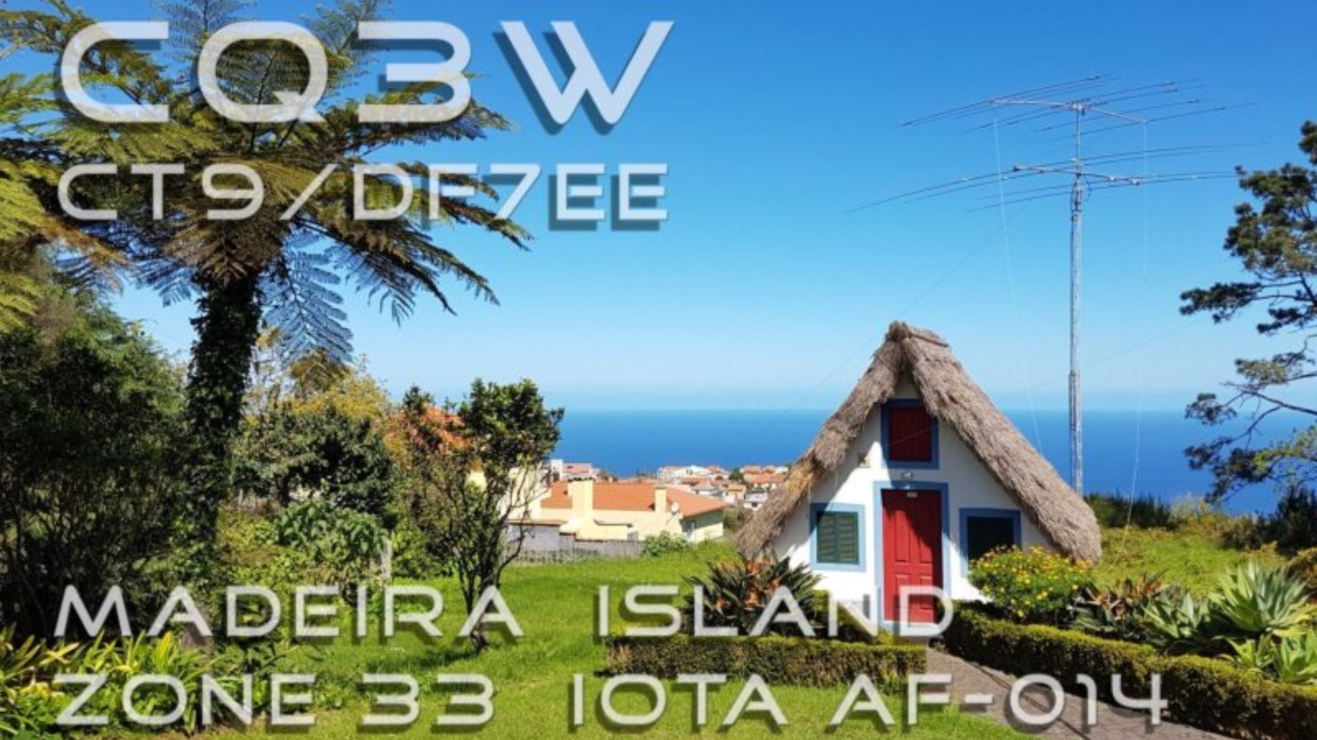 Repost: CT9/DF7EE & CQ3W – Madeira DXpedition