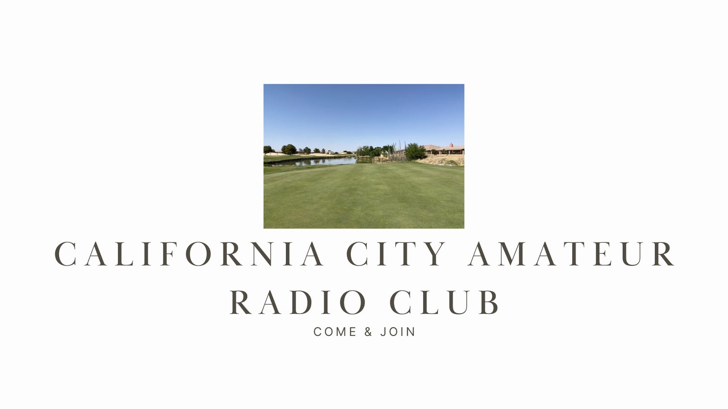 California City Amateur Radio Club: Connecting Enthusiasts in the Desert