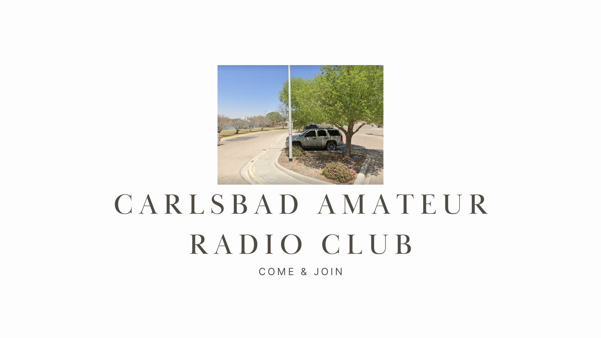 Explore Ham Radio in Carlsbad with the Carlsbad Amateur Radio Club (N5CNM)!