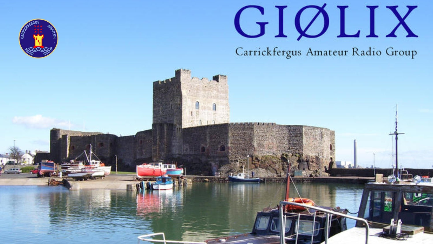 A Carrickfergus Call: Carrickfergus ARG (GI0LIX) Connects Radio Enthusiasts