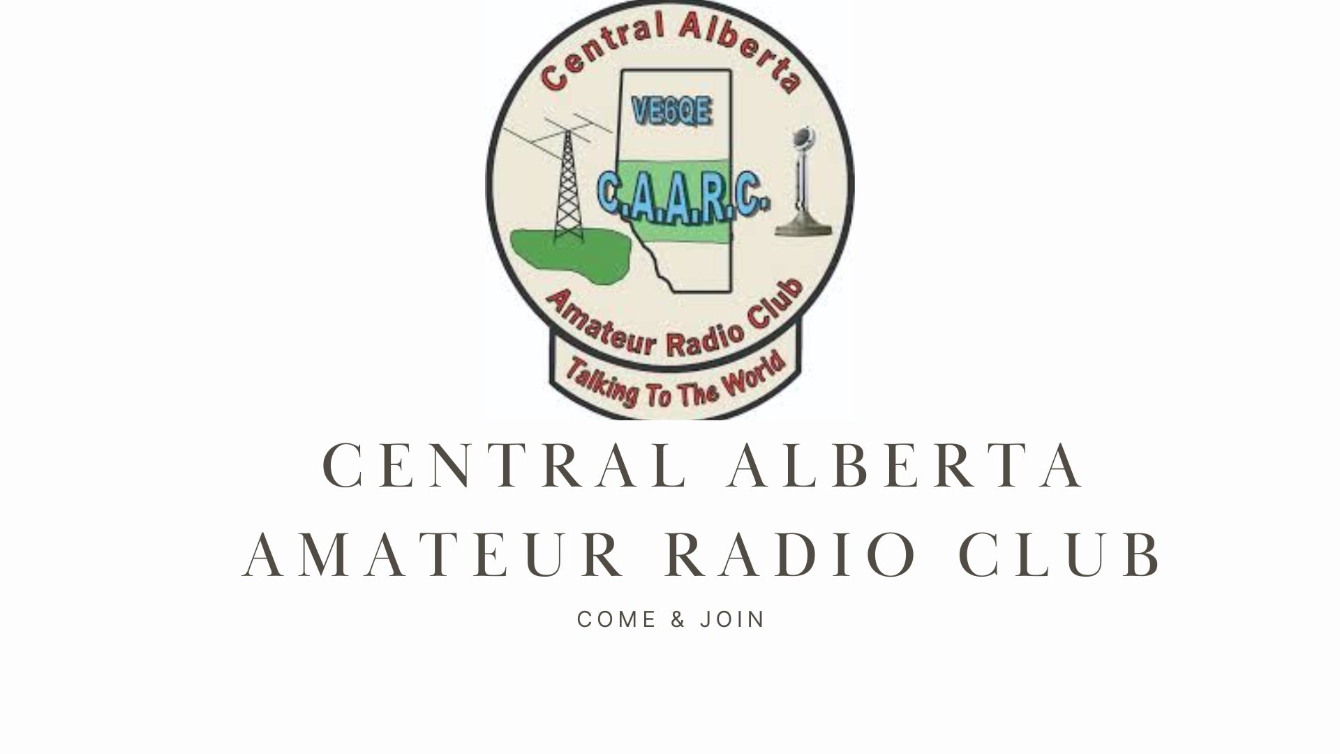 Explore Ham Radio with the Central Alberta ARC (Red Deer)!