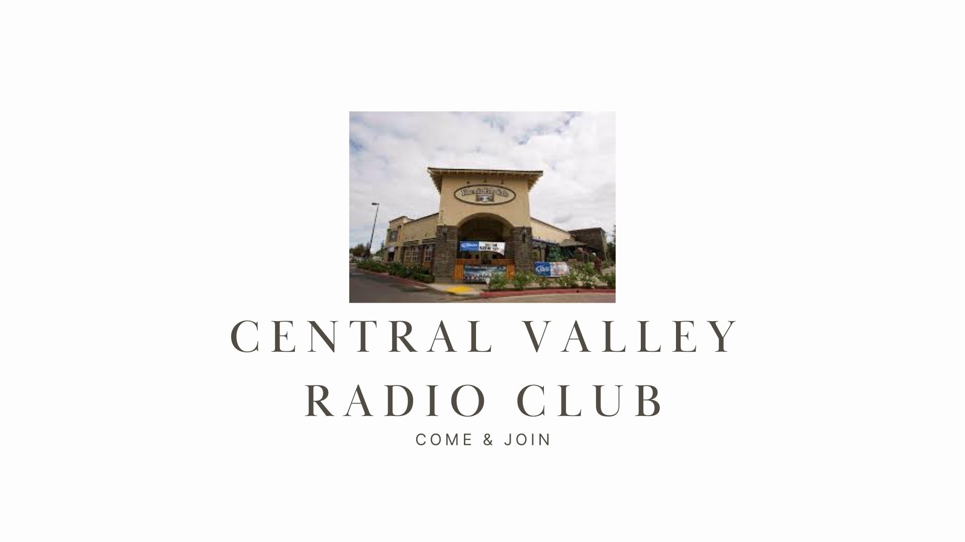 Central Valley Radio Club: Connecting Radio Enthusiasts