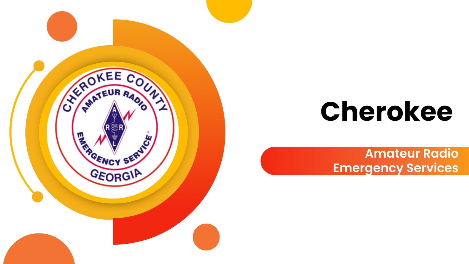 Cherokee Amateur Radio Emergency Services: Strengthening Community Preparedness