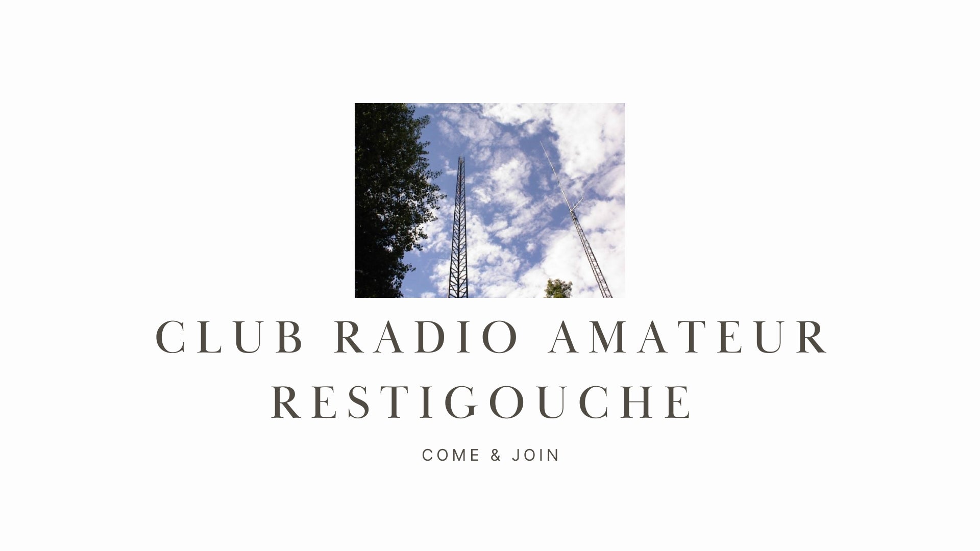 Explore Ham Radio in Northern New Brunswick: Club Radio Amateur Restigouche