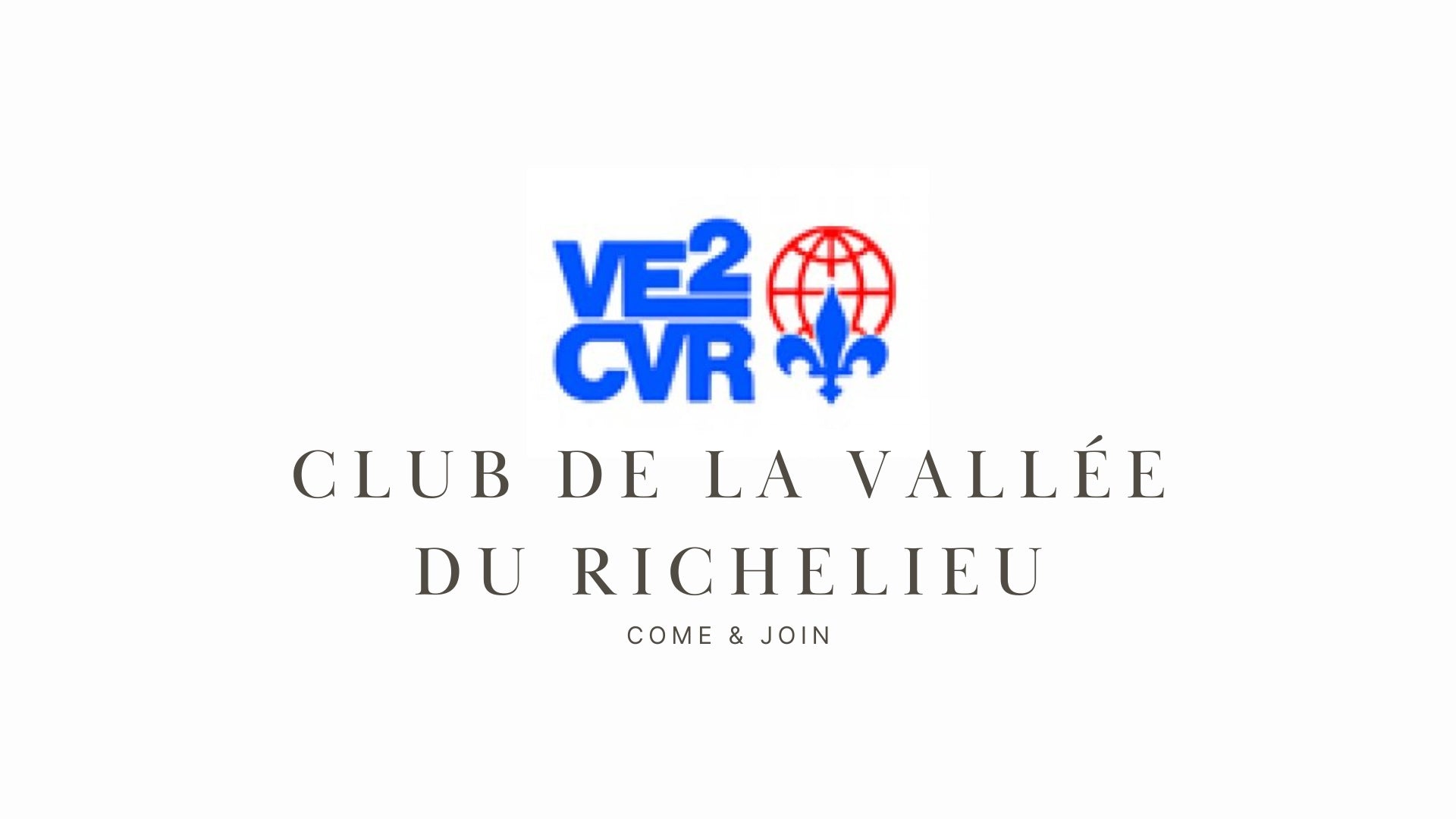 Découvrez le VE2CVR : Votre communauté radioamateur à Saint-Jean-sur-Richelieu