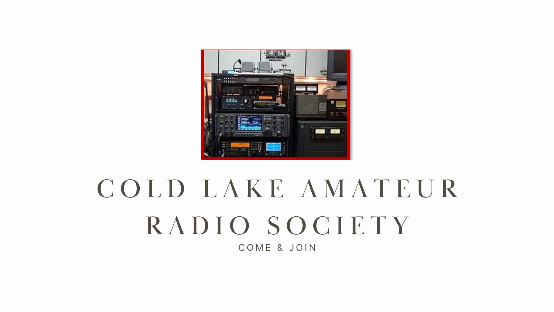 Dive into Ham Radio with Cold Lake Amateur Radio Society (CLARS)!