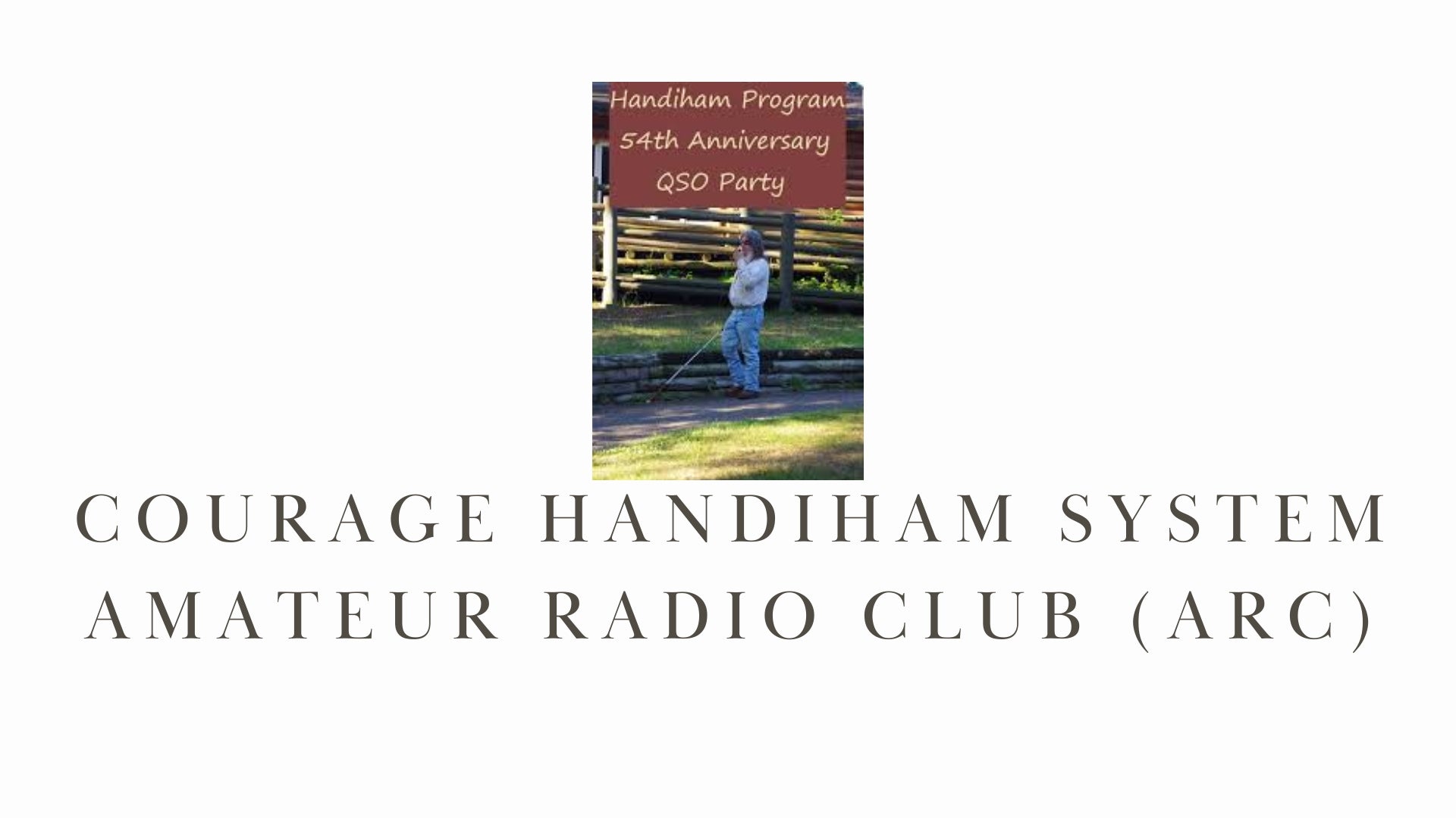 Courage Handiham System Amateur Radio Club (ARC)