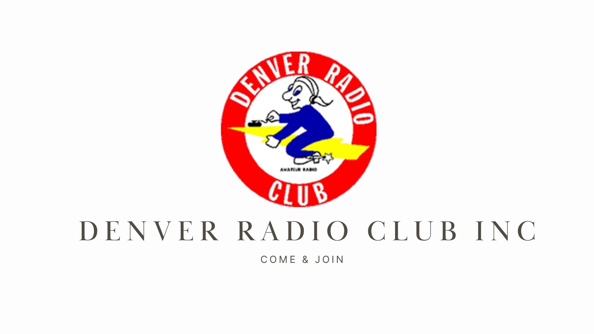 Denver Radio Club Inc: Connecting the Mile-High City